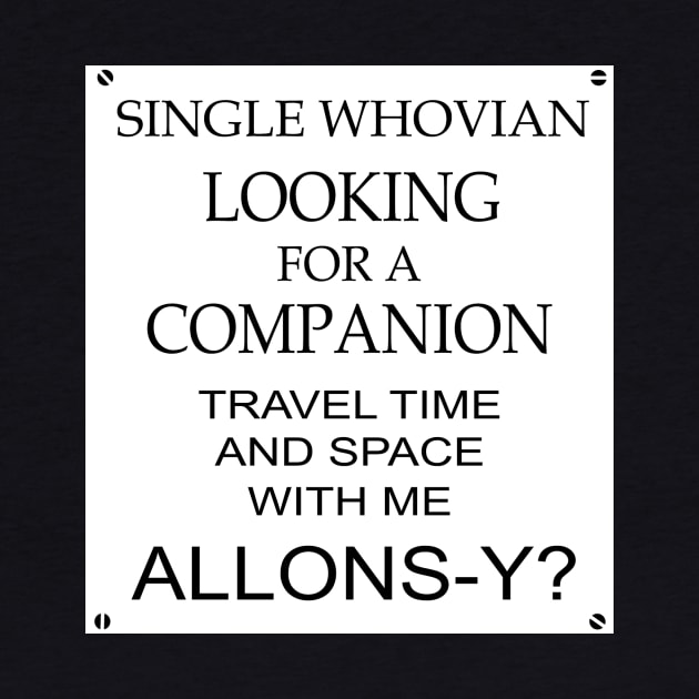 Single Whovian(Allons-y Ver) by illproxy